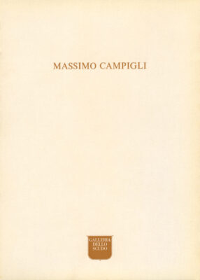 Massimo Campigli catalogo Edizioni Galleria dello Scudo 1980