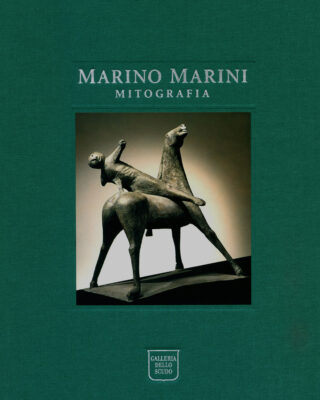 Marino Marini, mitografia. Sculture e dipinti 1939-1966 catalogo Edizioni Galleria dello Scudo 1994