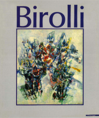 Renato Birolli
catalogo Mazzotta 1989