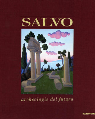 Salvo, archeologie del futuro. Opere 1972-1992 catalogo Mazzotta 1992